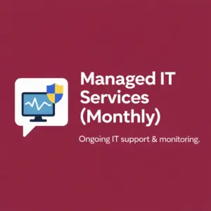 Managed IT Services (Monthly)